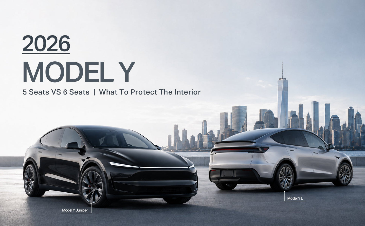 2026 Tesla Model Y L vs Model Y Juniper: Key Differences & New-Owner Protection Guide