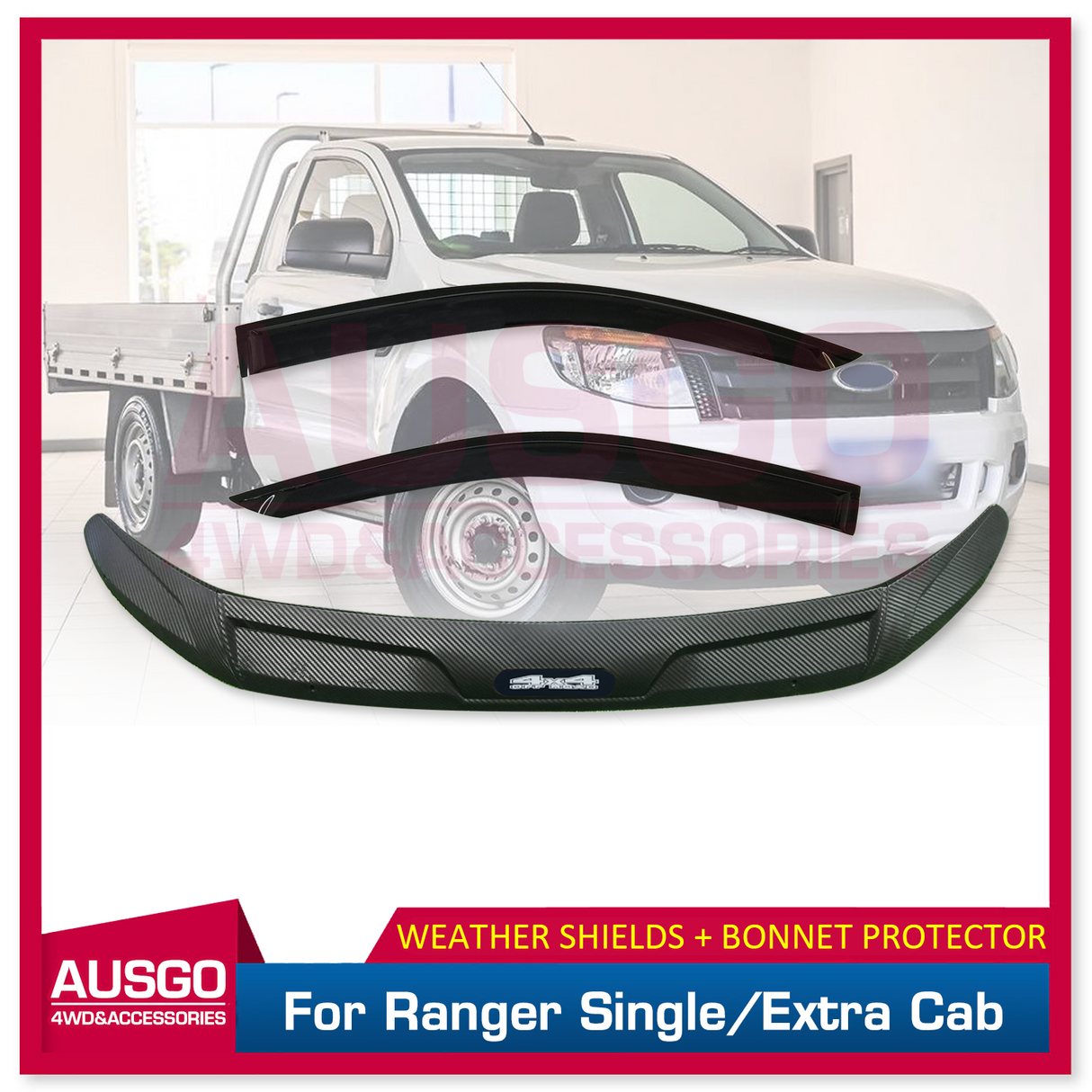 Weather Shields + Bonnet Protector for Ford Ranger Single Cab 2012-2015